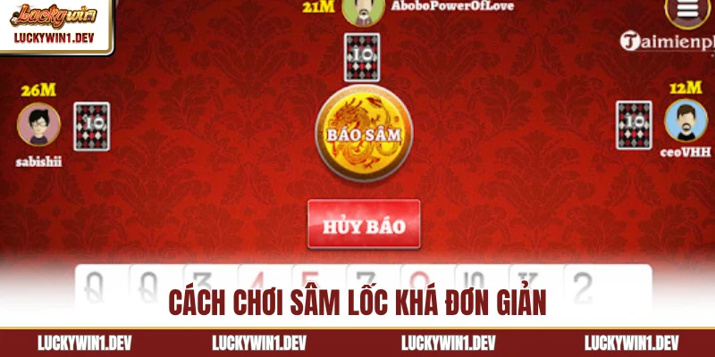 Cách chơi sâm lốc khá đơn giản